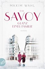 Das Savoy - Glanz einer Familie