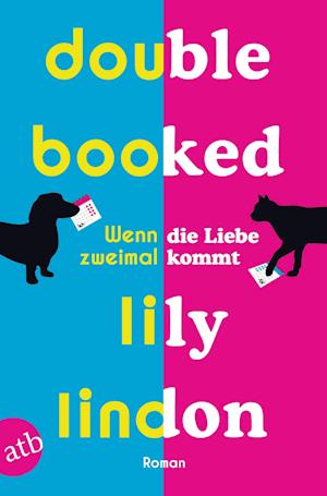 Double Booked - Wenn die Liebe zweimal kommt