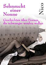 Sehnsucht einer Nonne