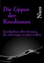 Die Lippen der Kreolinnen