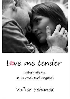 Love me tender