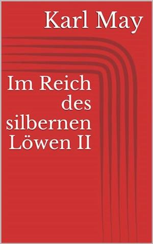 Im Reich des silbernen Löwen II