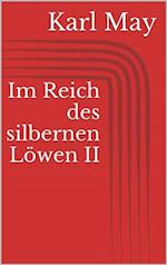 Im Reich des silbernen Löwen II