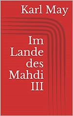 Im Lande des Mahdi III