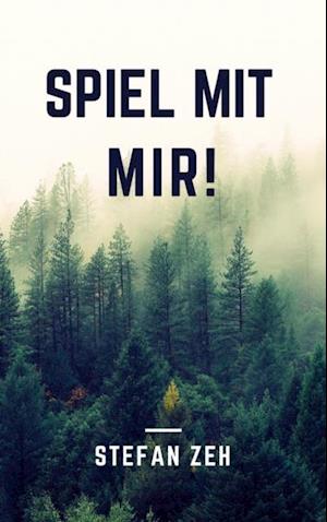 Spiel mit mir!