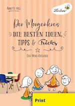 Der Morgenkreis. Die besten Ideen, Tipps & Tricks (PR)