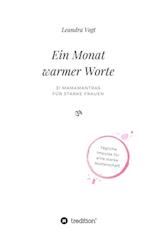 Ein Monat warmer Worte