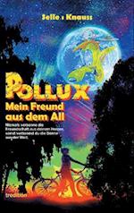 POLLUX - Mein Freund aus dem All