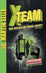 X-TEAM - Was geschah mit Daniel Moody?