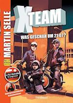 X-Team 1: Was geschah um 21:07?