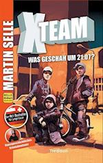 X-Team 1: Was geschah um 21:07?