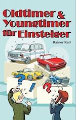 Oldtimer & Youngtimer für Einsteiger