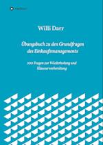 Übungsbuch zu den Grundfragen des Einkaufsmanagements