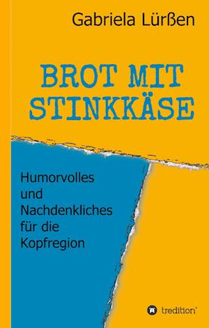 BROT MIT STINKKÄSE