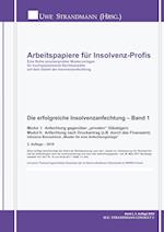 Die erfolgreiche Insolvenzanfechtung - Band 1