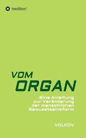 VOM ORGAN