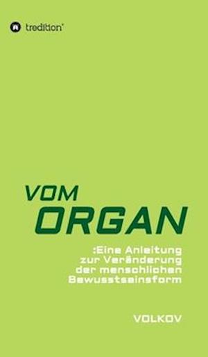 VOM ORGAN