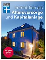 Immobilien als Altersvorsorge und Kapitalanlage