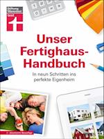 Unser Fertighaus-Handbuch