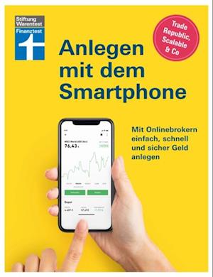 Anlegen mit dem Smartphone: Neobroker einrichten - alles über Aktien, Börse und ETF