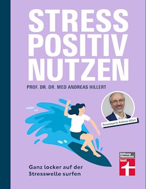 Stress positiv nutzen