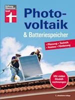 Photovoltaik & Batteriespeicher - Energieversorgung mit erneuerbarer Energie - eigene Stromerzeugung und -nutzung