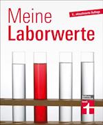 Meine Laborwerte - Ratgeber zu Blutuntersuchung, Blutbild und Laborbericht