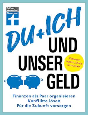 Du + ich und unser Geld