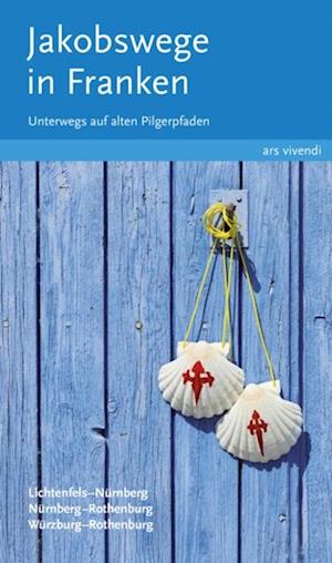 Jakobswege in Franken (eBook)