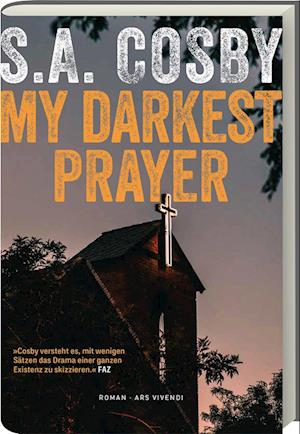 My darkest prayer