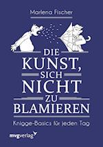 Die Kunst, sich nicht zu blamieren