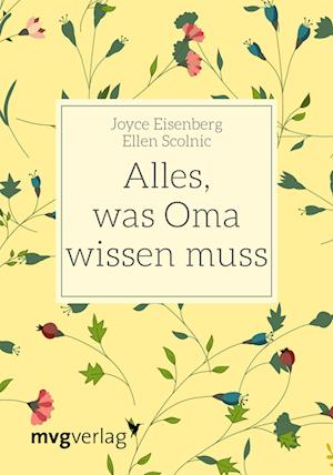 Alles, was Oma wissen muss