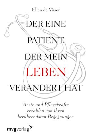 Der eine Patient, der mein Leben verändert hat