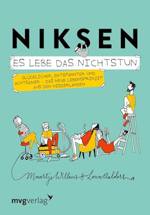 Niksen - Es lebe das Nichtstun