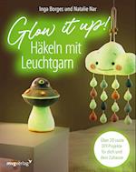 Glow it up: Häkeln mit Leuchtgarn