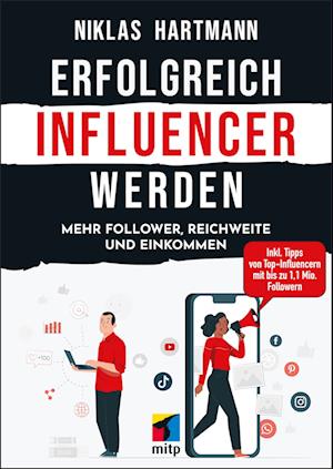 Erfolgreich Influencer werden