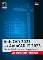 AutoCAD 2023 und AutoCAD LT 2023 für Architekten und Ingenieure