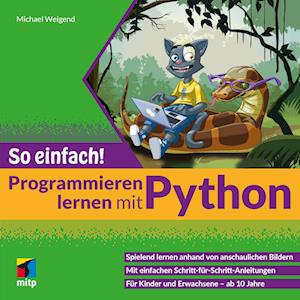 Programmieren lernen mit Python - so einfach!