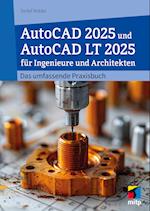 AutoCAD 2025 und AutoCAD LT 2025 für Ingenieure und Architekten