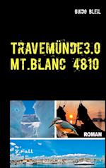 Travemünde 3.0 Mt.Blanc 4810