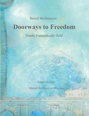 Doorways to Freedom