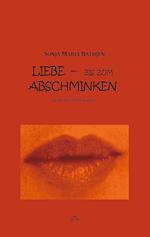 Liebe -- bis zum Abschminken