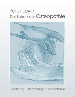 Der Schatz der Osteopathie