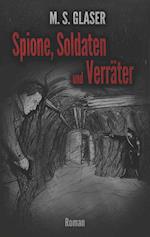 Spione, Soldaten Und Verräter