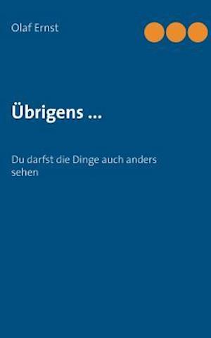 Übrigens ...