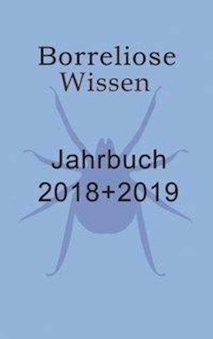 Borreliose Jahrbuch 2018/2019