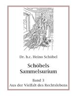 Schöbels Sammelsurium Band 3