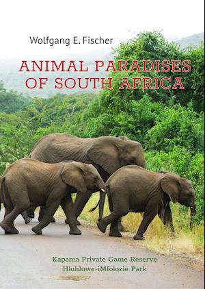 Animal Paradises of South Africa