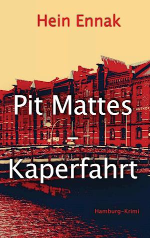 Pit Mattes - Kaperfahrt