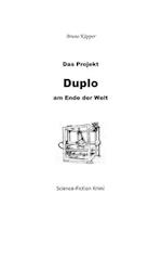 Das Projekt Duplo